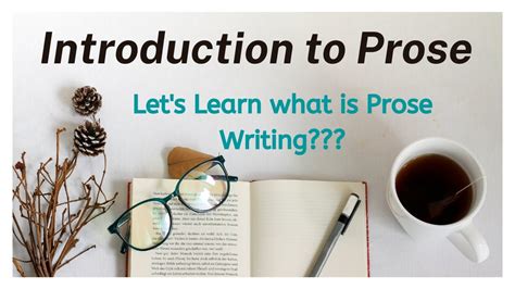 what is prose in writing What does a perfect prose sound like?